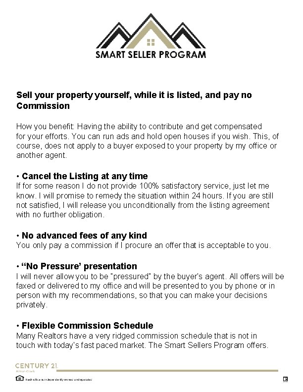 Sell your property yourself, while it is listed, and pay no Commission How you