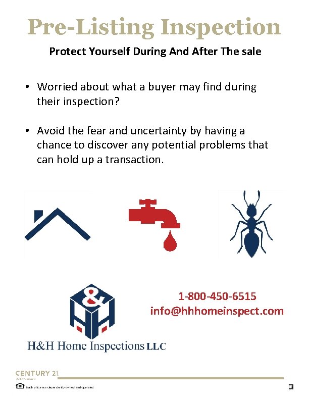 Pre-Listing Inspection Protect Yourself During And After The sale • Worried about what a