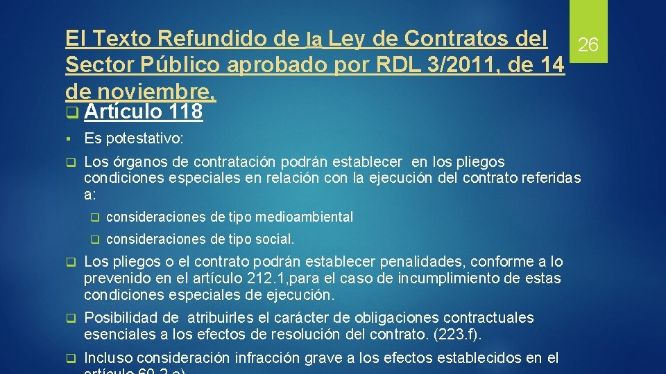 El Texto Refundido de la Ley de Contratos del 26 Sector Público aprobado por