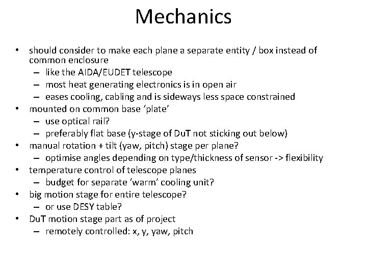 Mechanics • should consider to make each plane a separate entity / box instead