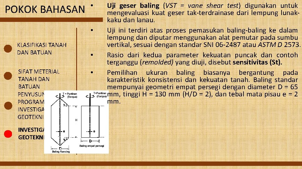 POKOK BAHASAN • • KLASIFIKASI TANAH DAN BATUAN SIFAT METERIAL TANAH DAN BATUAN PENYUSUNAN