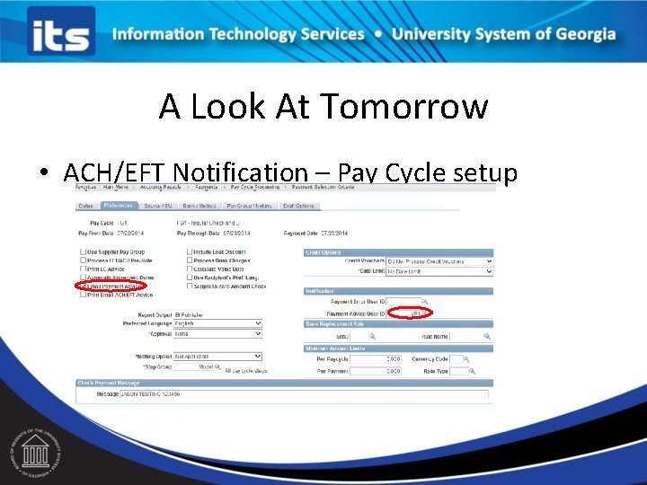 A Look At Tomorrow • ACH/EFT Notification – Pay Cycle setup 