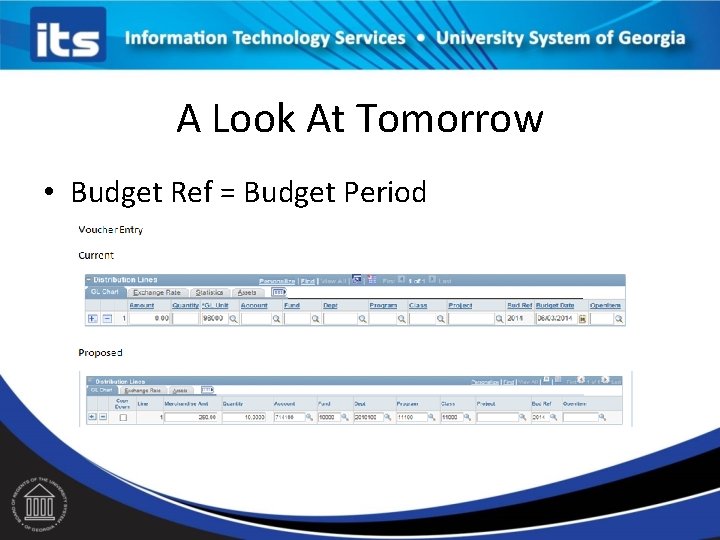 A Look At Tomorrow • Budget Ref = Budget Period 