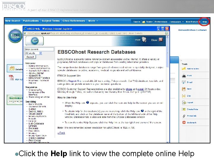 l. Click the Help link to view the complete online Help 