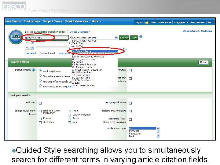 l. Guided Style searching allows you to simultaneously search for different terms in varying