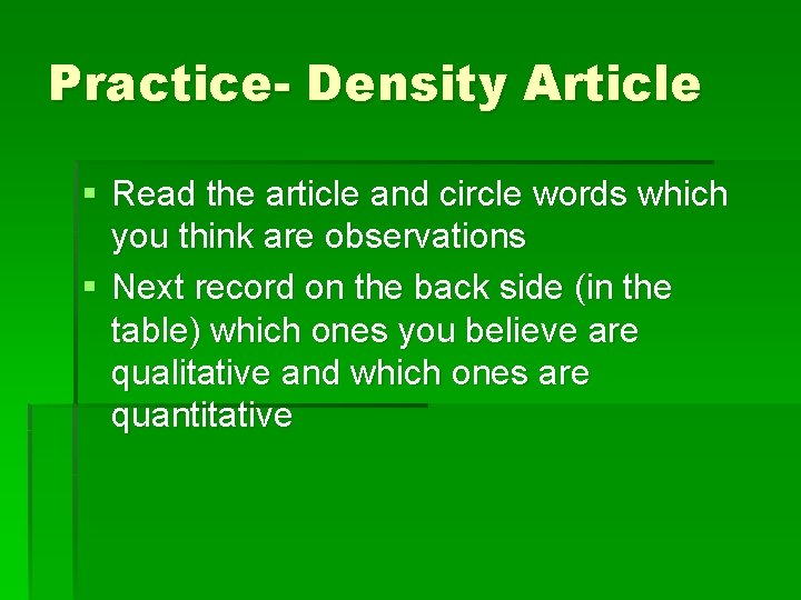 Practice- Density Article § Read the article and circle words which you think are