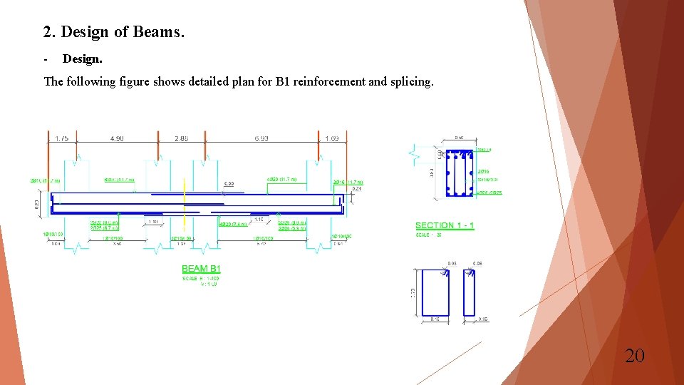 2. Design of Beams. - Design. The following figure shows detailed plan for B