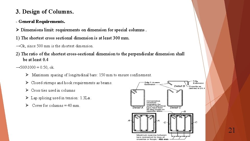 3. Design of Columns. - General Requirements. Ø Dimensions limit: requirements on dimension for