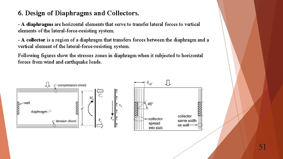 6. Design of Diaphragms and Collectors. - A diaphragms are horizontal elements that serve