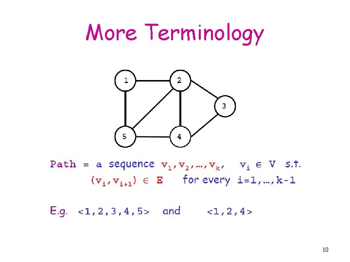 More Terminology 10 