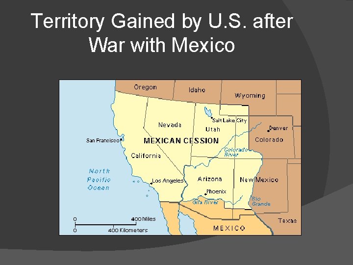 Territory Gained by U. S. after War with Mexico 