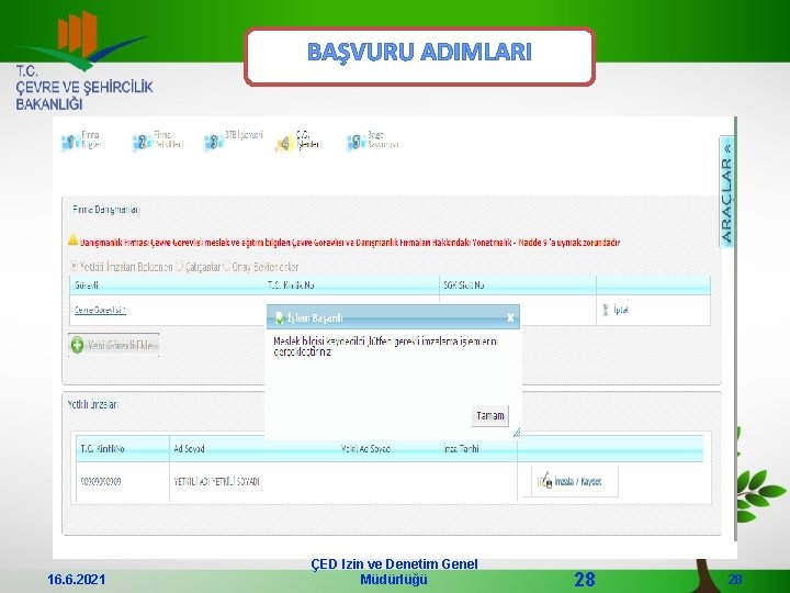 BAŞVURU ADIMLARI 16. 6. 2021 ÇED İzin ve Denetim Genel Müdürlüğü 28 28 