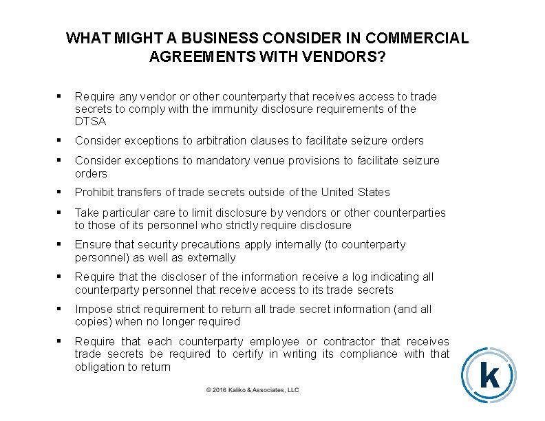 WHAT MIGHT A BUSINESS CONSIDER IN COMMERCIAL AGREEMENTS WITH VENDORS? Require any vendor or
