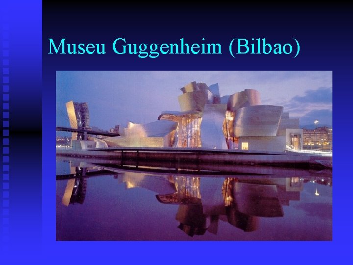 Museu Guggenheim (Bilbao) 