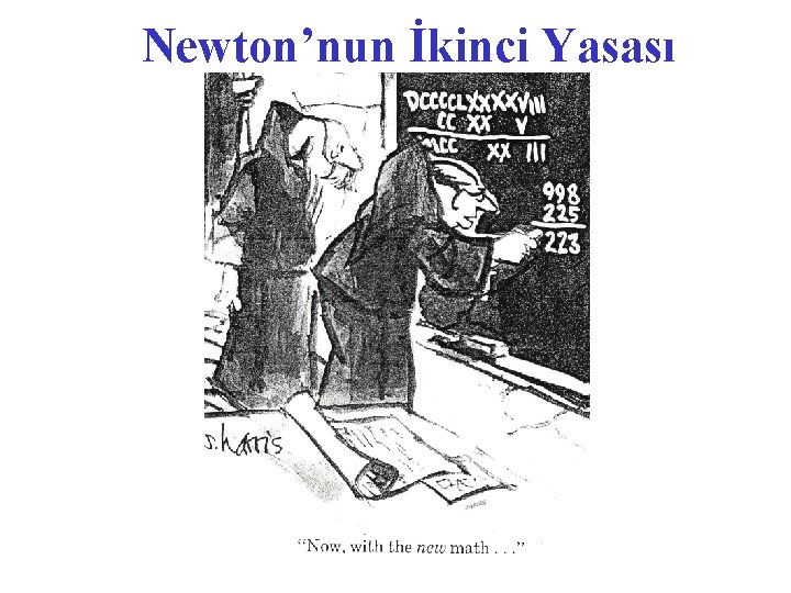 Newton’nun İkinci Yasası 