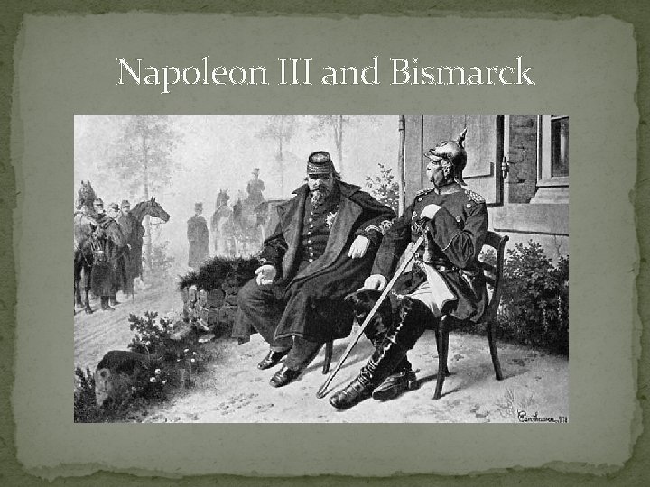 Napoleon III and Bismarck 