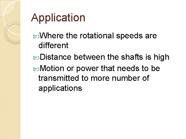 CHAPTER 2 Power transmission rotational power Belt drives