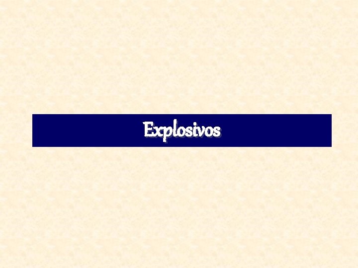 Explosivos 
