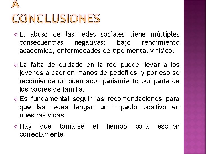 v El abuso de las redes sociales tiene múltiples consecuencias negativas: bajo rendimiento académico,