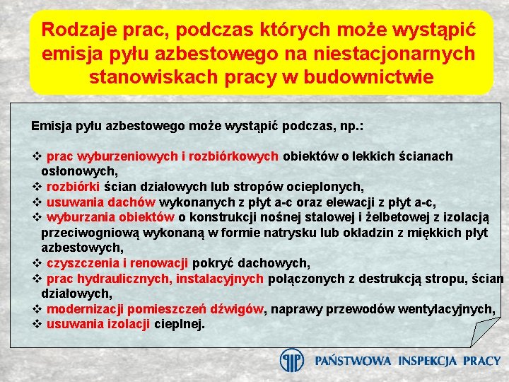 Rodzaje prac, podczas których może wystąpić emisja pyłu azbestowego na niestacjonarnych stanowiskach pracy w