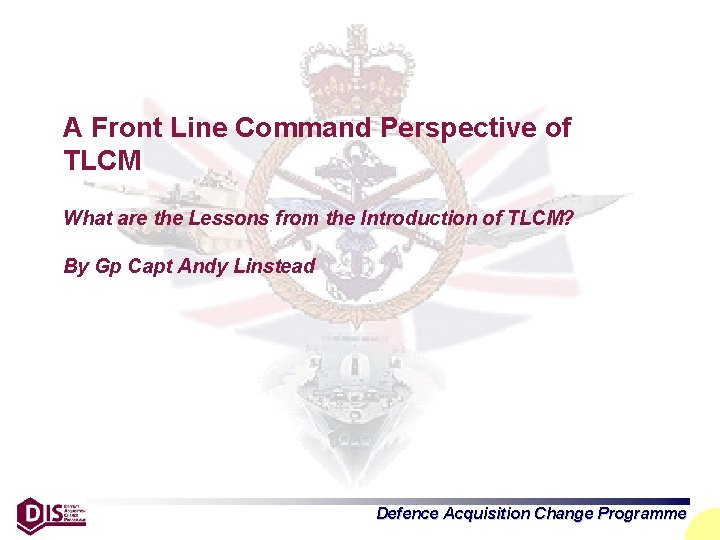 A Front Line Command Perspective of TLCM What are the Lessons from the Introduction
