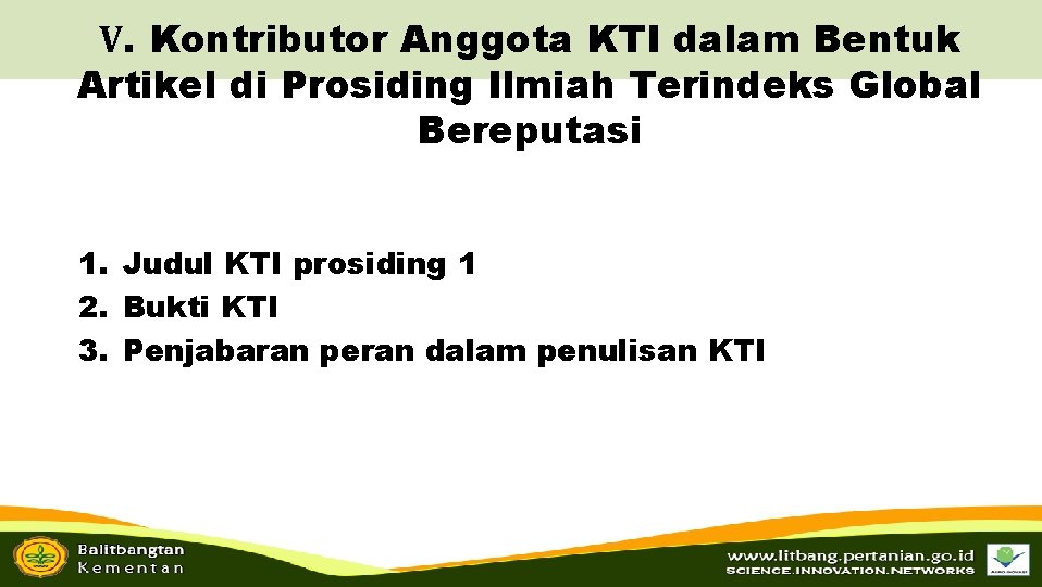 V. Kontributor Anggota KTI dalam Bentuk Artikel di Prosiding Ilmiah Terindeks Global Bereputasi 1.