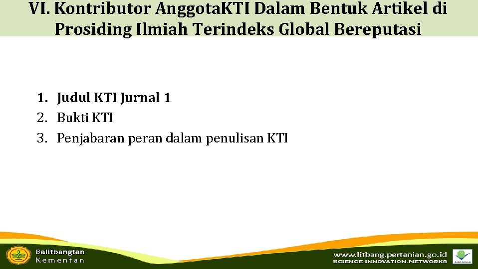 VI. Kontributor Anggota. KTI Dalam Bentuk Artikel di Prosiding Ilmiah Terindeks Global Bereputasi 1.