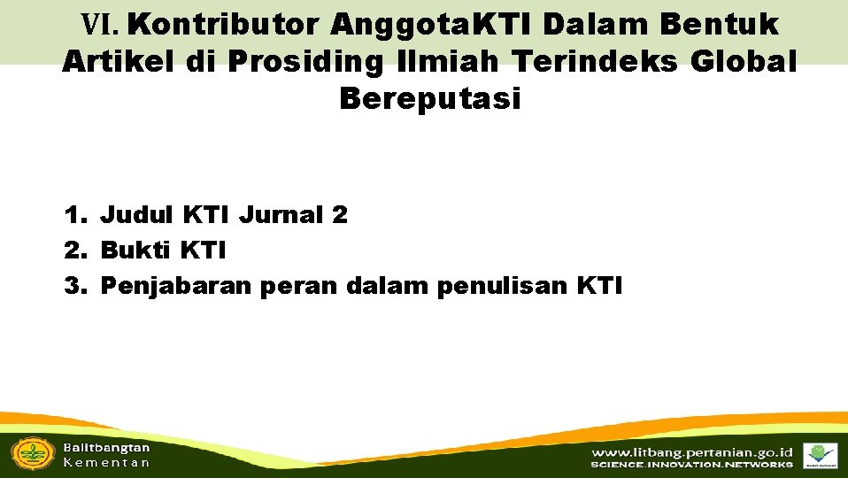 VI. Kontributor Anggota. KTI Dalam Bentuk Artikel di Prosiding Ilmiah Terindeks Global Bereputasi 1.