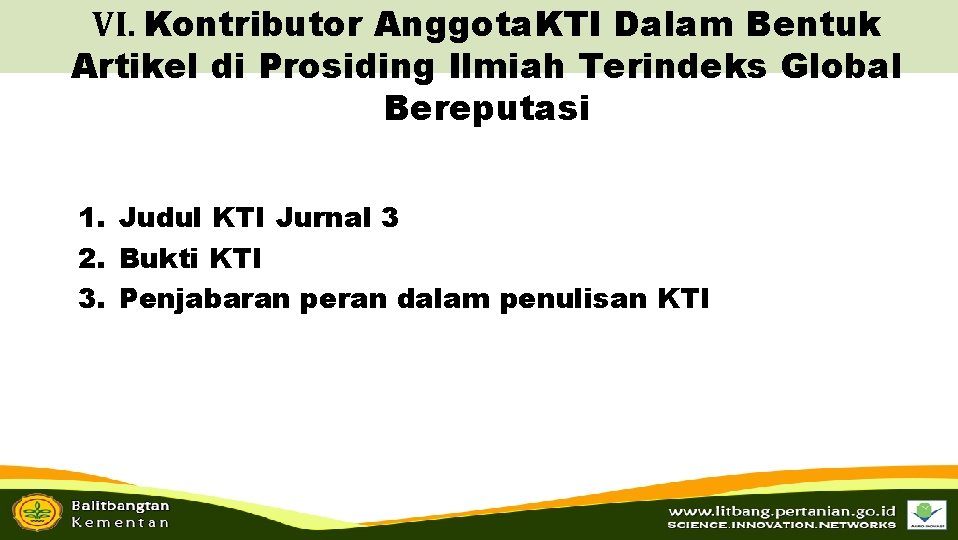 VI. Kontributor Anggota. KTI Dalam Bentuk Artikel di Prosiding Ilmiah Terindeks Global Bereputasi 1.