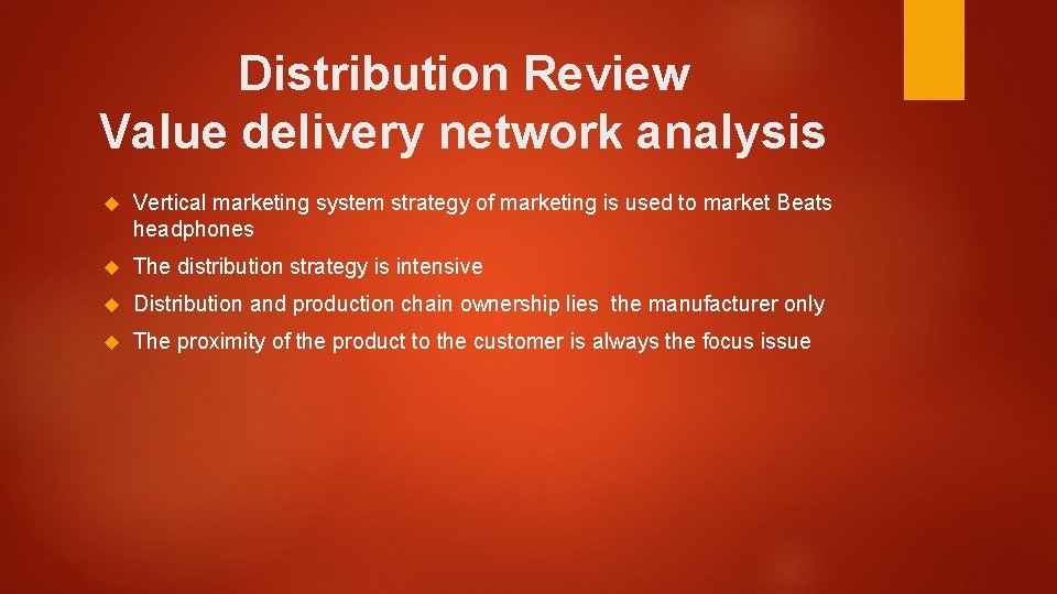 Distribution Review Value delivery network analysis Vertical marketing system strategy of marketing is used