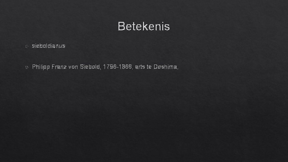 Betekenis sieboldianus Philipp Franz von Siebold, 1796 -1866, arts te Deshima, 