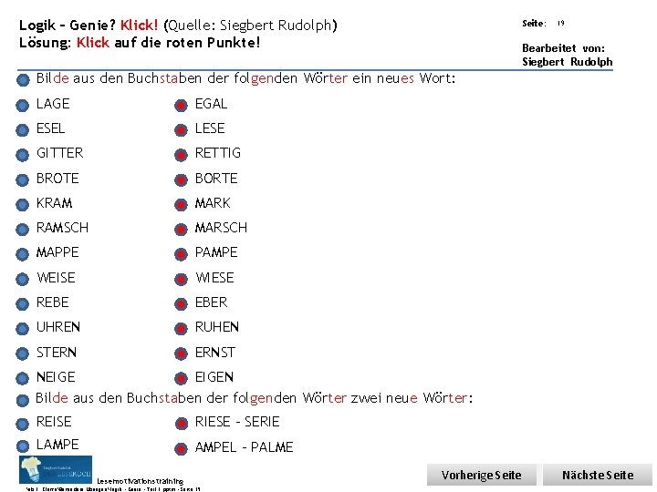 Übungsart: Logik – Genie? Klick! (Quelle: Siegbert Rudolph) Lösung: Klick auf die roten Punkte!