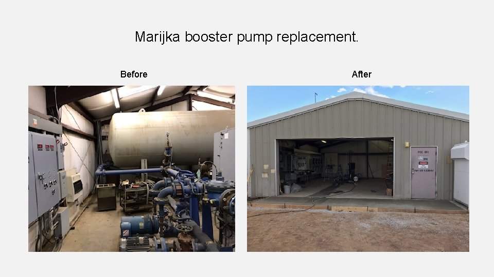 Marijka booster pump replacement. Before After 