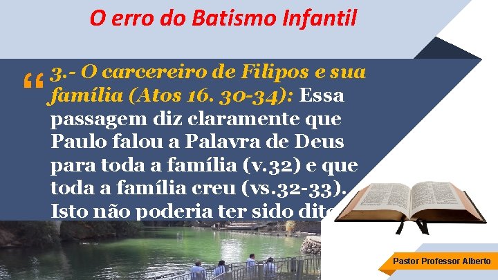 O erro do Batismo Infantil “ 3. - O carcereiro de Filipos e sua