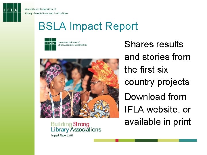 BSLA Impact Report Shares results and stories from the first six country projects Download