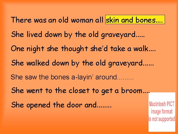There Was An Old Woman All Skin And Bones Game