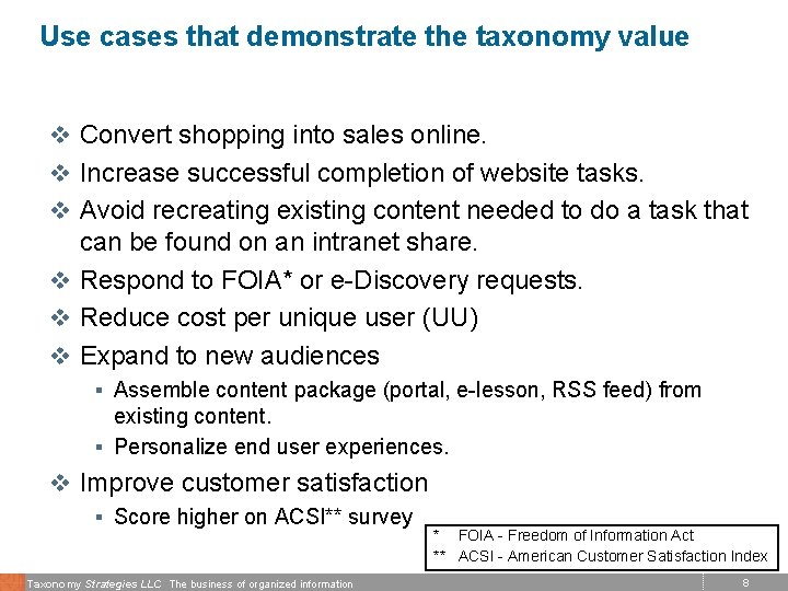 Use cases that demonstrate the taxonomy value v Convert shopping into sales online. v