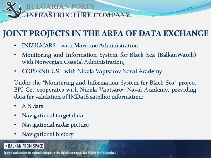BULGARIAN PORTS INFRASTRUCTURE COMPANY JOINT PROJECTS IN THE AREA OF DATA EXCHANGE • INBULMARS