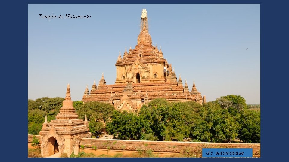 Temple de Htilominlo clic automatique 