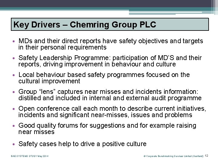 Key Drivers – Chemring Group PLC • MDs and their direct reports have safety
