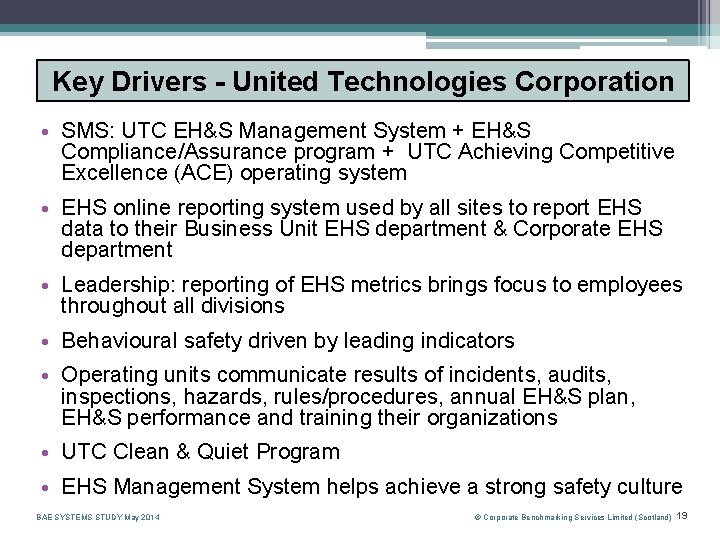 Key Drivers - United Technologies Corporation • SMS: UTC EH&S Management System + EH&S