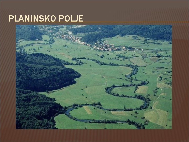 PLANINSKO POLJE 