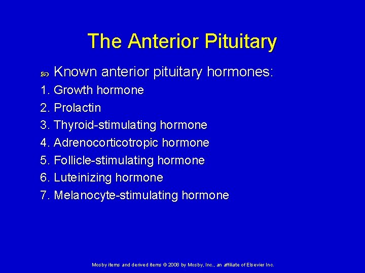 The Anterior Pituitary Known anterior pituitary hormones: 1. Growth hormone 2. Prolactin 3. Thyroid-stimulating