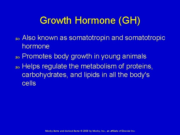 Growth Hormone (GH) Also known as somatotropin and somatotropic hormone Promotes body growth in