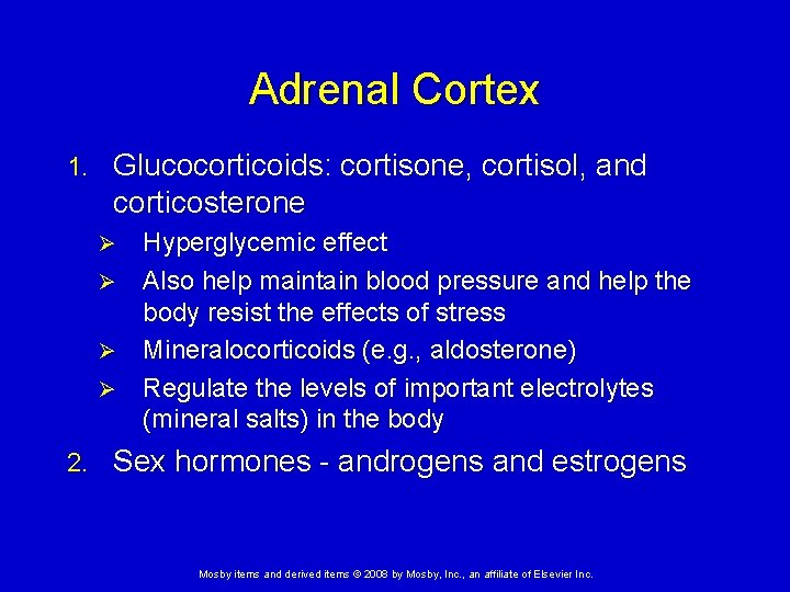 Adrenal Cortex 1. Glucocorticoids: cortisone, cortisol, and corticosterone Ø Ø 2. Hyperglycemic effect Also