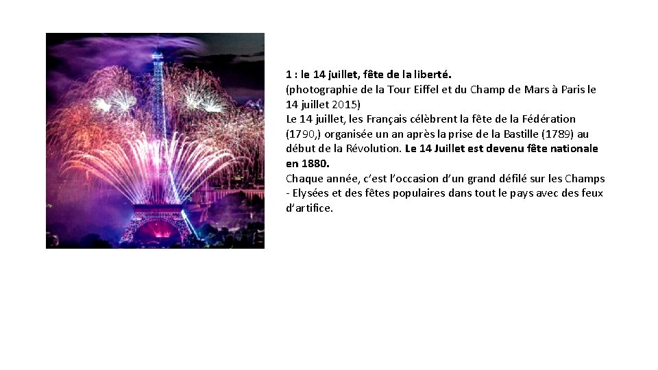 1 : le 14 juillet, fête de la liberté. (photographie de la Tour Eiffel