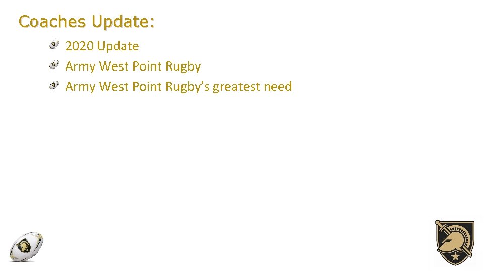 Coaches Update: 2020 Update Army West Point Rugby’s greatest need 