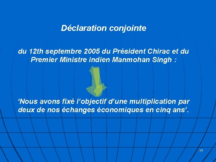 Déclaration conjointe du 12 th septembre 2005 du Président Chirac et du Premier Ministre