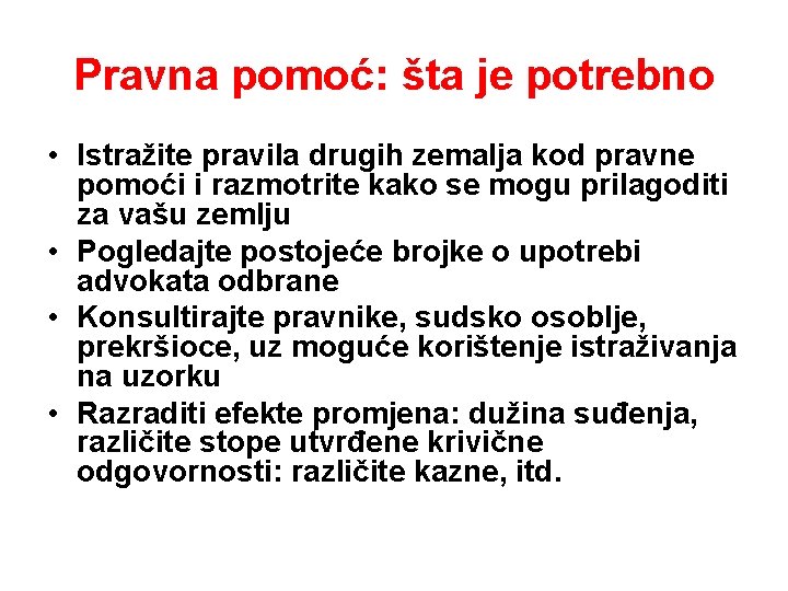 Pravna pomoć: šta je potrebno • Istražite pravila drugih zemalja kod pravne pomoći i