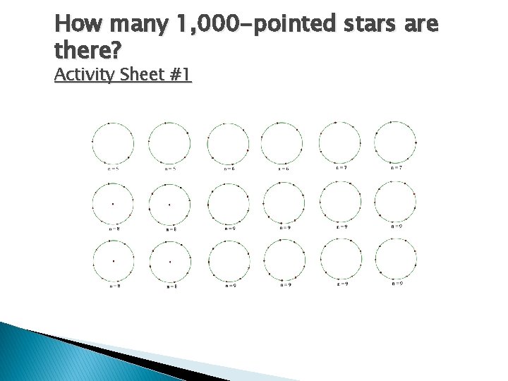 How many 1, 000 -pointed stars are there? Activity Sheet #1 